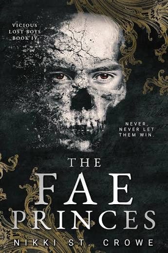 The Fae Princes By Nikki St. Crowe