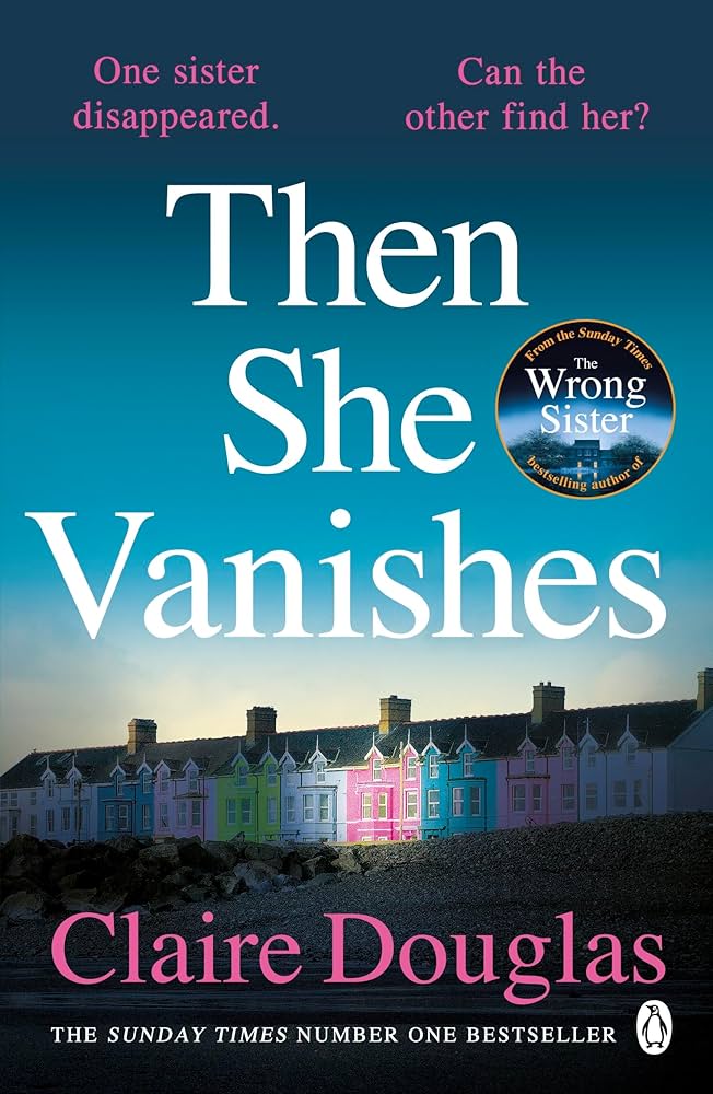 Then She Vanishes By Claire Douglas