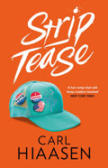 Strip Tease By Carl Hiaasen