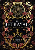 The Betrayals By Bridget Collins