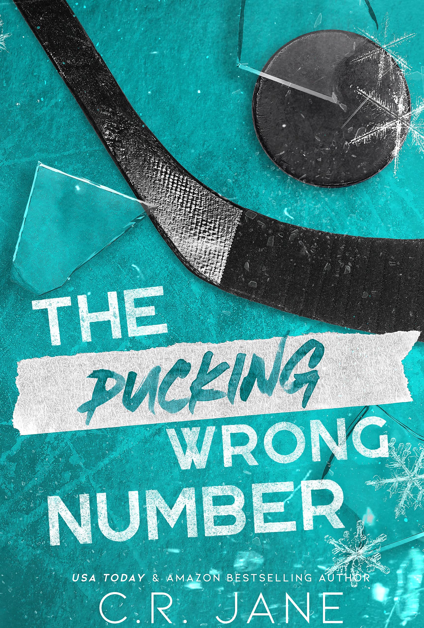 The Pucking Wrong Number By C.R. Jane