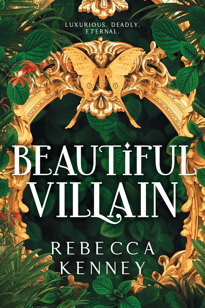 Beautiful Villian By Rebecca F. Kenney