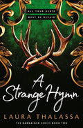 A strange Hymn By Laura Thalassa