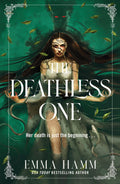 The Deathless One By Emma Hamm