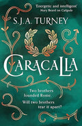 Caracalla By S.J.A. Turney